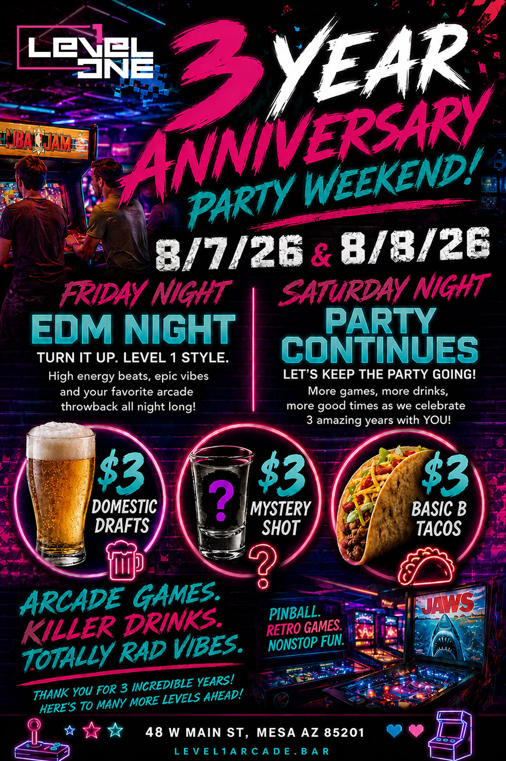 Level 1 Arcade Bar's 3-Year Anniversary Party Weekend Level 1 Arcade Bar's 3-Year Anniversary Party Weekend