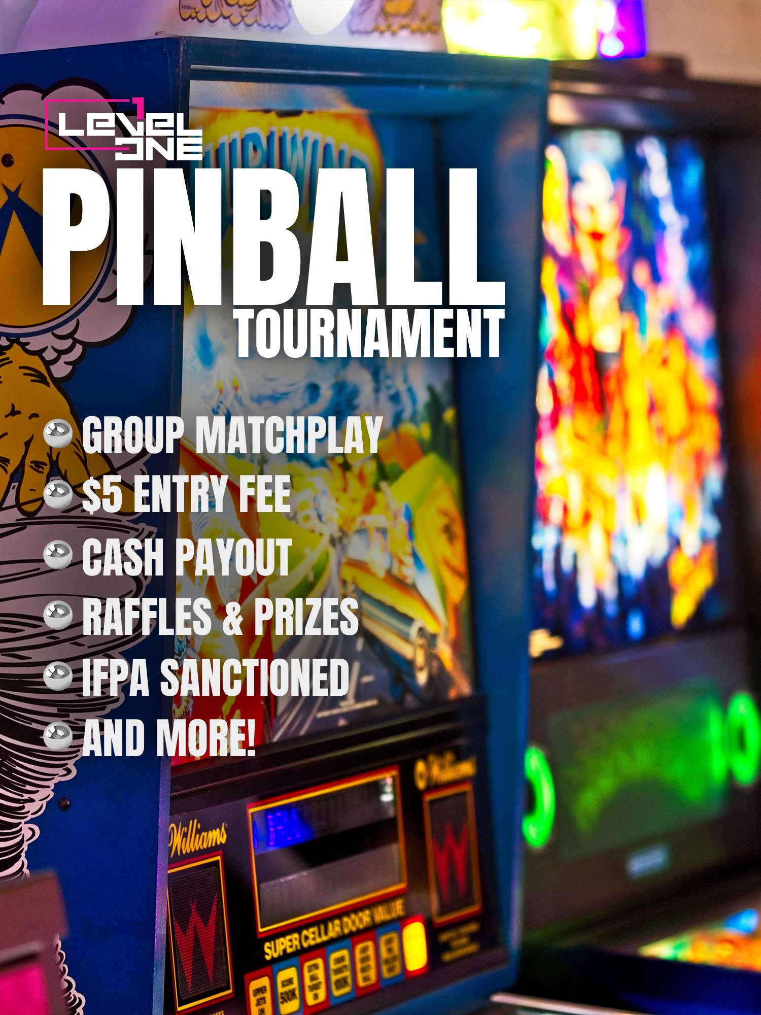 Level 1 Arcade Bar Pinball Tournament